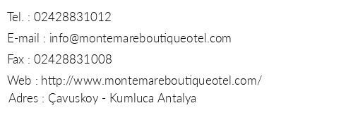 Monte Mare Boutique Otel telefon numaralar, faks, e-mail, posta adresi ve iletiim bilgileri